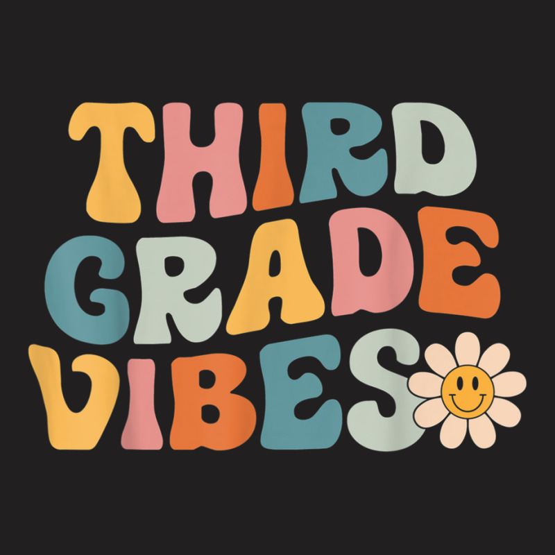 Third Grade Vibes   3rd Grade Team Retro 1st Day O T-shirt | Artistshot