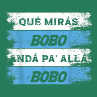 Qué Mirás Bobo T-shirt | Artistshot