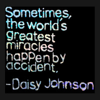 Accidental Miracles Daisy Johnson Quote Flannel Shirt | Artistshot