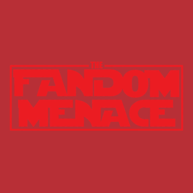 Fandom Menace T-shirt | Artistshot