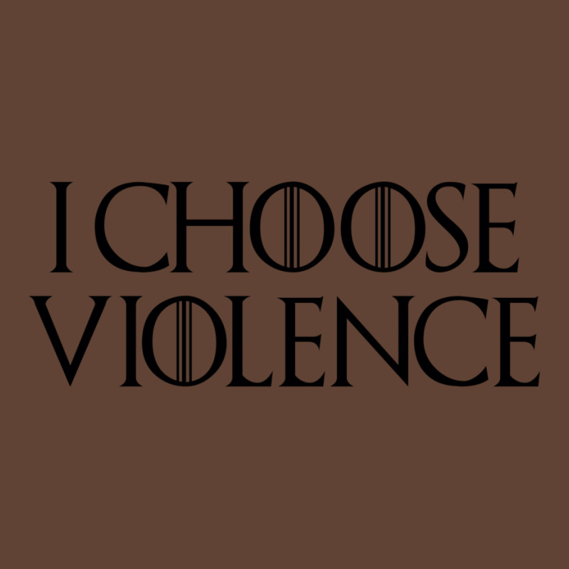 I Choose Violence T-shirt | Artistshot