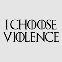 I Choose Violence Exclusive T-shirt | Artistshot