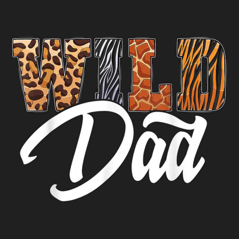 Wild Dad Zoo Born Wild Birthday Safari Jungle T Sh Classic T-shirt | Artistshot