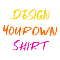 Design Your Own Shirt Unisex Hoodie | Artistshot