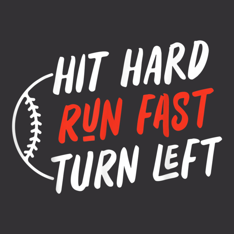 Boys Baseball Hit Hard Run Fast Turn Left Baseball Vintage Hoodie | Artistshot