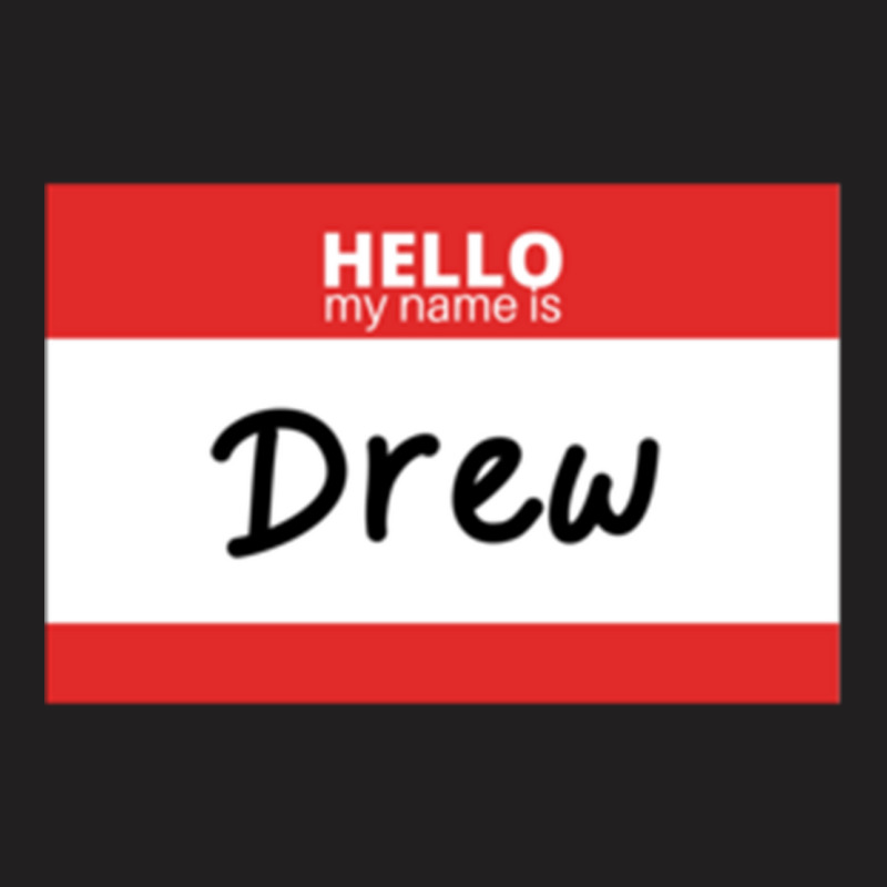 Hello My Name Is Drew Pullover Hoodie T-shirt | Artistshot