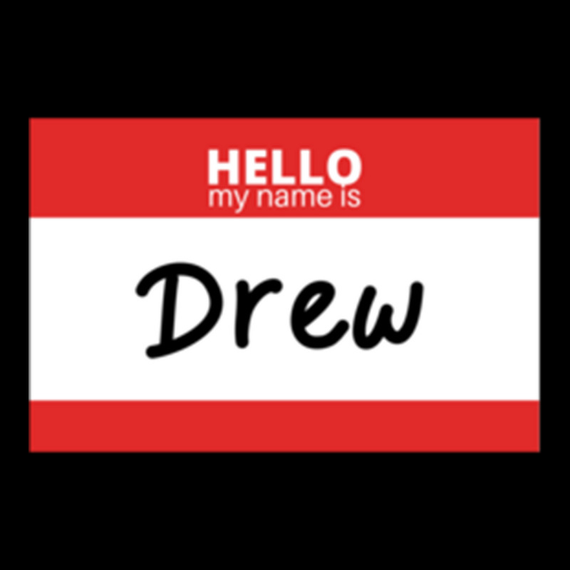 Hello My Name Is Drew Pullover Hoodie Pocket T-shirt | Artistshot