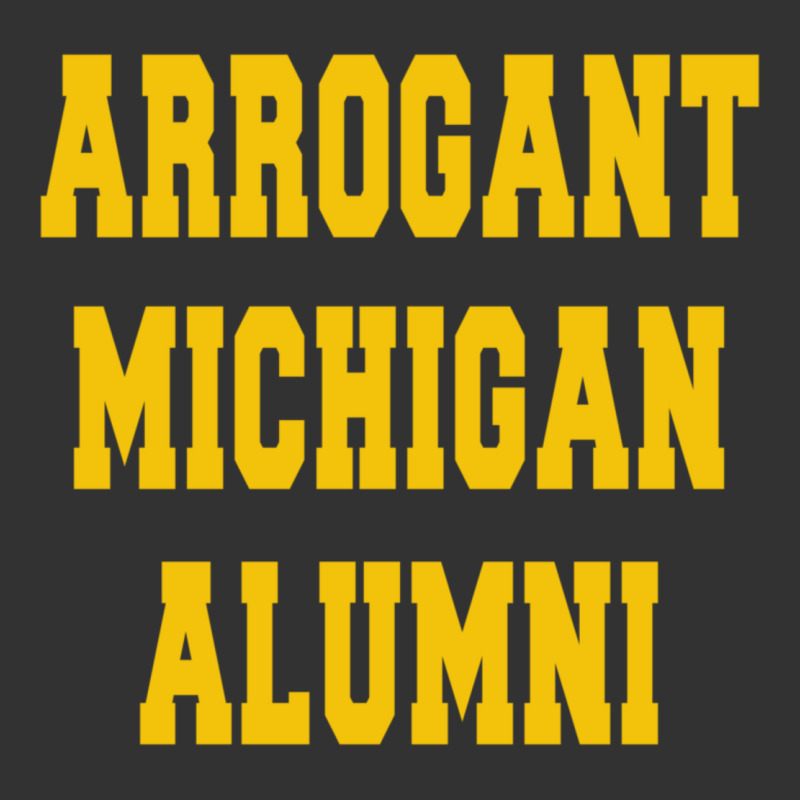 Arrogant Michigan Alumni Baby Bodysuit | Artistshot