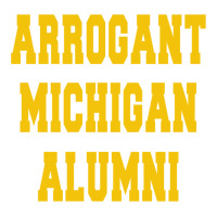 Arrogant Michigan Alumni Long Sleeve Baby Bodysuit | Artistshot