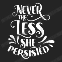 Nevertheless She Persisted Feminist Female Woman G 3/4 Sleeve Shirt | Artistshot