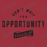 Create Your Own Opportunities - Motivational Vintage Hoodie | Artistshot