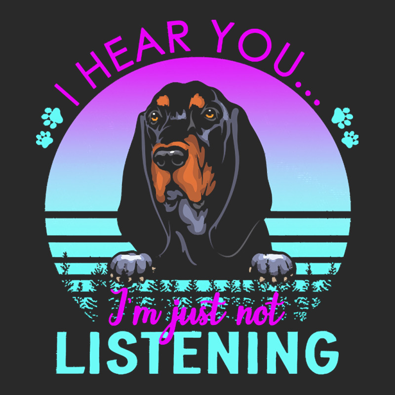 Black And Tan Coonhound T  Shirt I Hear You I'm Just Not Listening Bla Toddler T-shirt by tremblayalbin995 | Artistshot