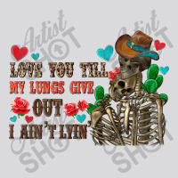 Love You Till My Lungs Give Out I Ain't Lyin' Women's Triblend Scoop T-shirt | Artistshot