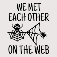 We Met Each Other On The Web Funny Dating Pun Pocket T-shirt | Artistshot