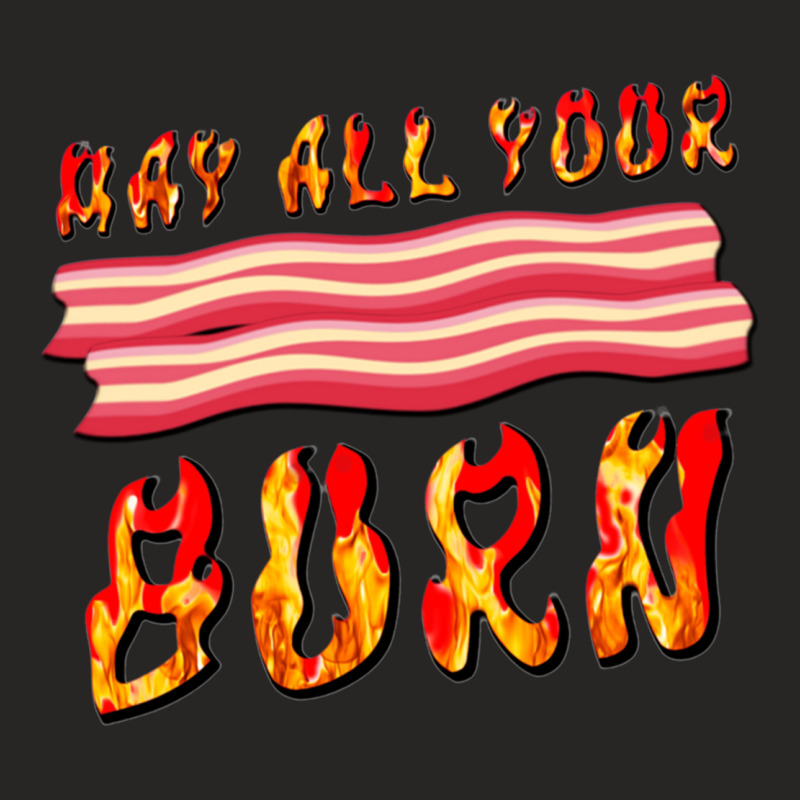 Calcifer Bacon Burn Quote Ladies Fitted T-Shirt by PEGGYBROWNEE | Artistshot