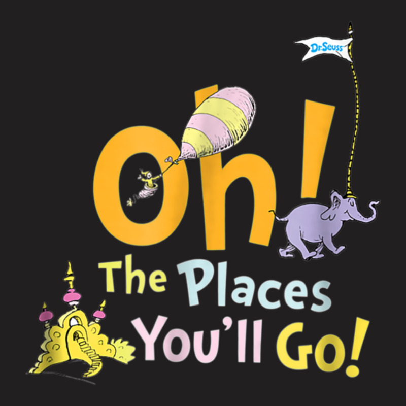 Dreuss Oh The Places Youll Go T-shirt | Artistshot