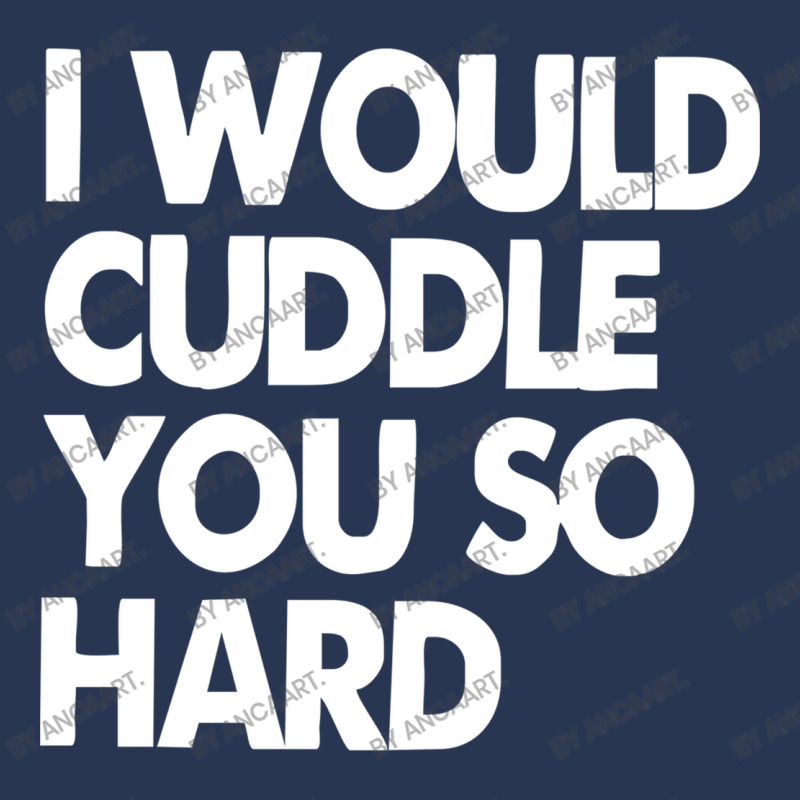 I Would Cuddle You So Hard Men Denim Jacket | Artistshot