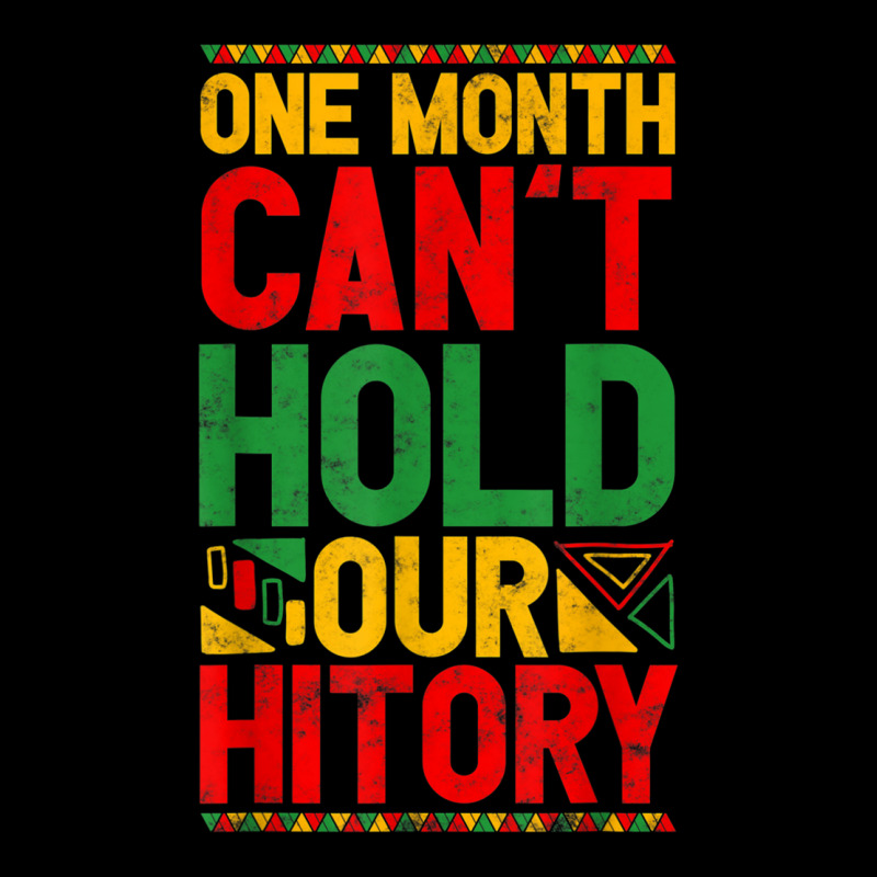 Black History Month African One Month Can't Hold H Pocket T-shirt | Artistshot