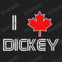 I Love Dickey T-shirt | Artistshot