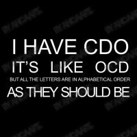 I Have Cdo, It S Like Ocd... Lightweight Hoodie | Artistshot