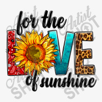 For The Love Of Sunshine Ladies Fitted T-shirt | Artistshot