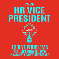 Hr Vice President I Solve Problems Graphic T-shirt | Artistshot