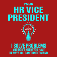 Hr Vice President I Solve Problems Unisex Jogger | Artistshot