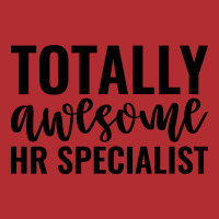 Totally Awesome Hr Specialist Funny Ladies Fitted T-shirt | Artistshot