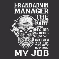 Hr And Admin Manager T  The Hardest Part Gift Item Vintage Hoodie And Short Set | Artistshot