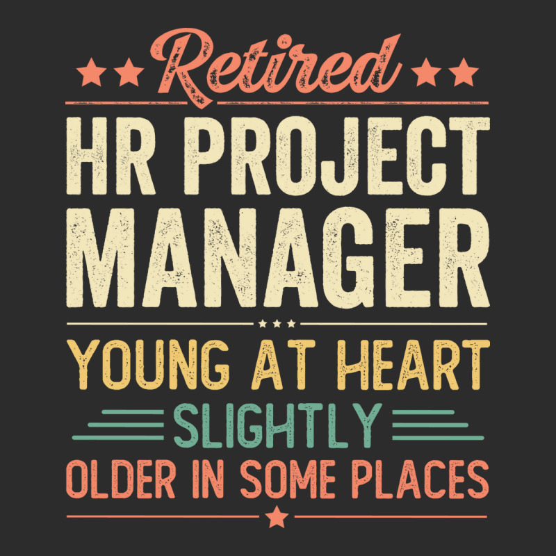 Retired Hr Project Manager Yellow Exclusive T-shirt by edelinbarhoc | Artistshot