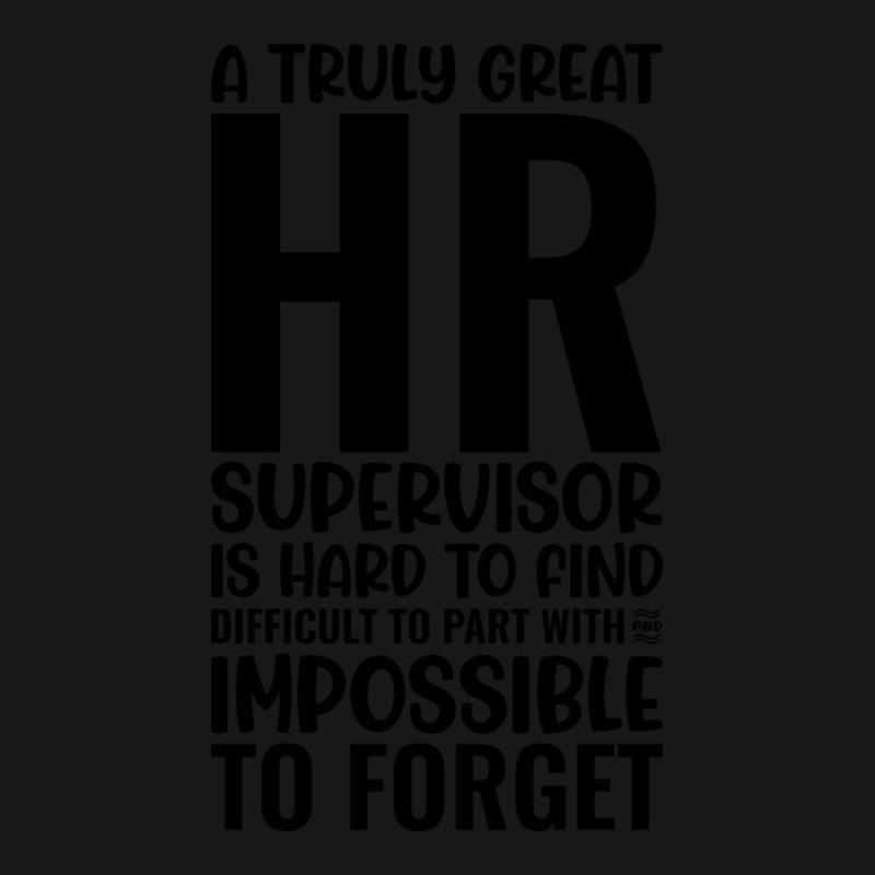 A Truly Great Hr Supervisor Is Hard To Find Diffic Flannel Shirt by aschimtiiup | Artistshot