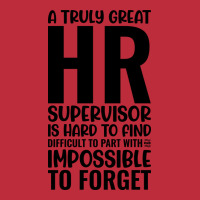 A Truly Great Hr Supervisor Is Hard To Find Diffic Pocket T-shirt | Artistshot