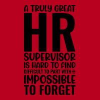 A Truly Great Hr Supervisor Is Hard To Find Diffic Classic T-shirt | Artistshot