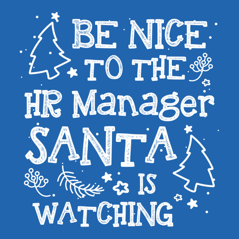 Be Nice To The Hr Manager Santa Watching Funny Xma Pocket T-Shirt by aschimtiiup | Artistshot