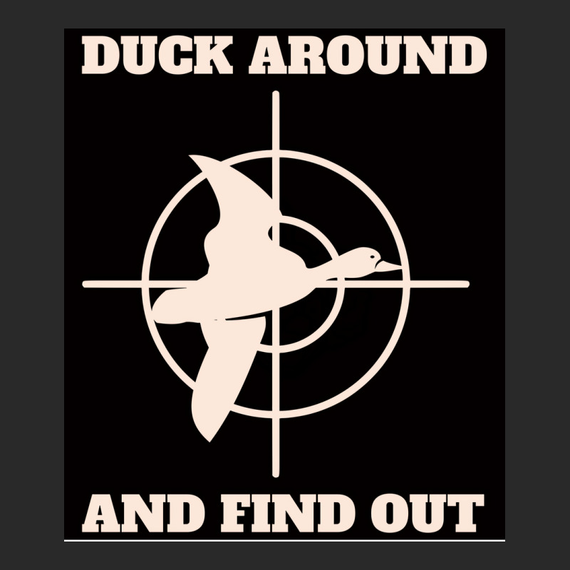 Duck Around And Find Out Aesthetic Printed Hat | Artistshot