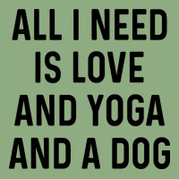 All I Need Is Love And Yoga And A Dog Yellow Graphic T-shirt | Artistshot