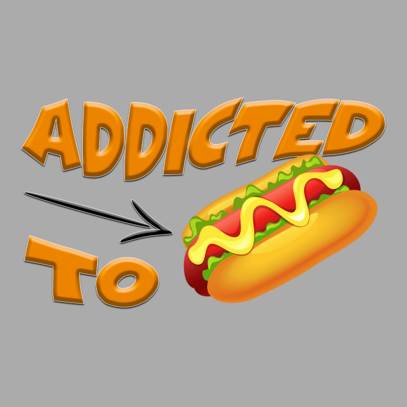 Addicted To Hot Dogs Green T-shirt | Artistshot