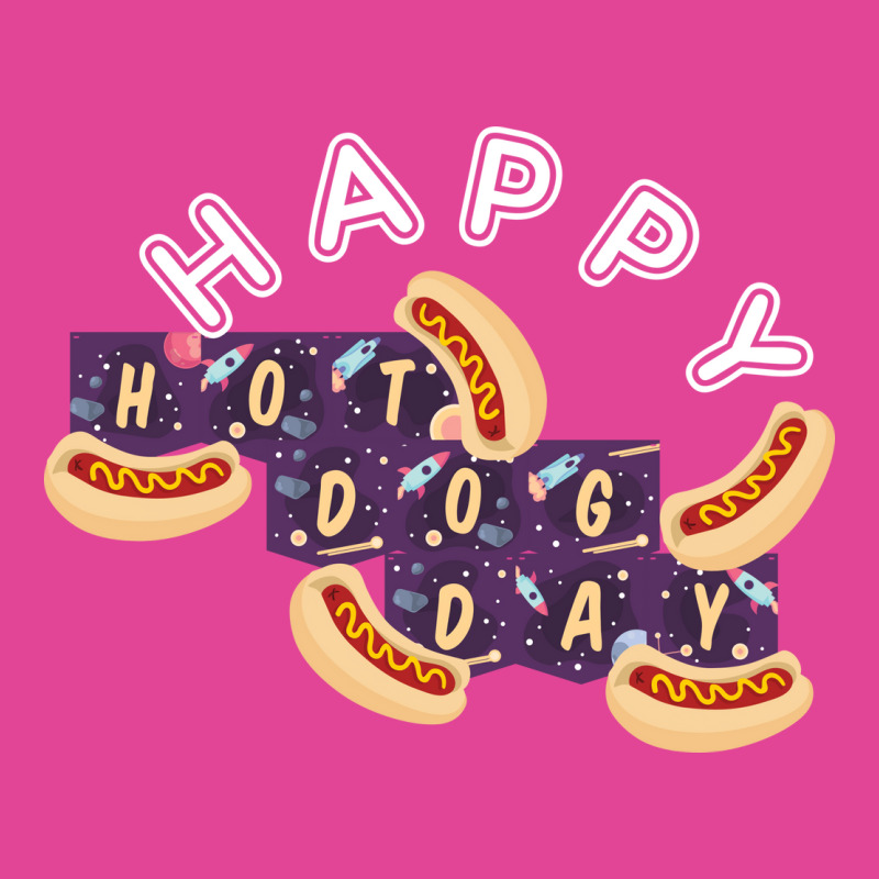 Happy Hot Dog Day Quote T-shirt | Artistshot