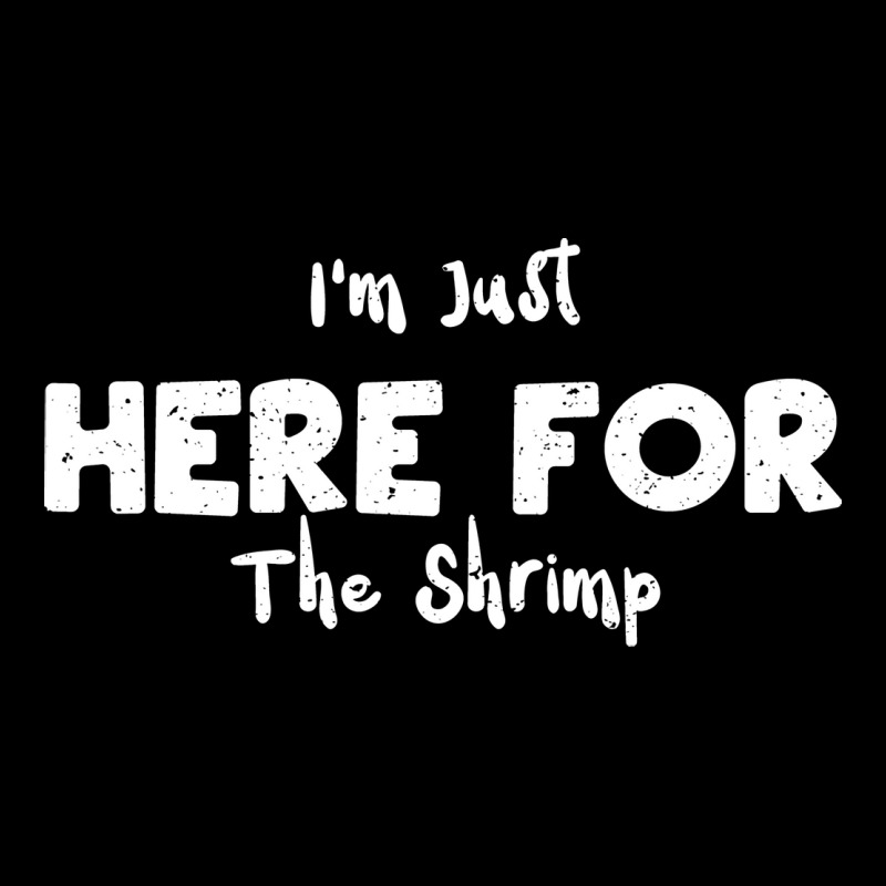 Im Just Here For The Shrimp Humor Fleece Short | Artistshot