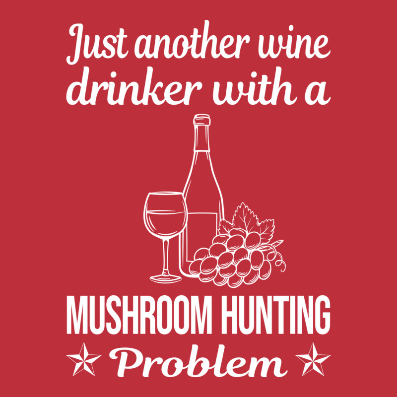 Funny Wine Drinker Mushroom Hunting Mushrooms Mush Bucket Hat by ustunnilez | Artistshot