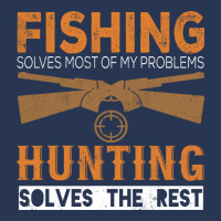 Fishing Solves Most Of My Problems Hunting Solves Men Denim Jacket | Artistshot