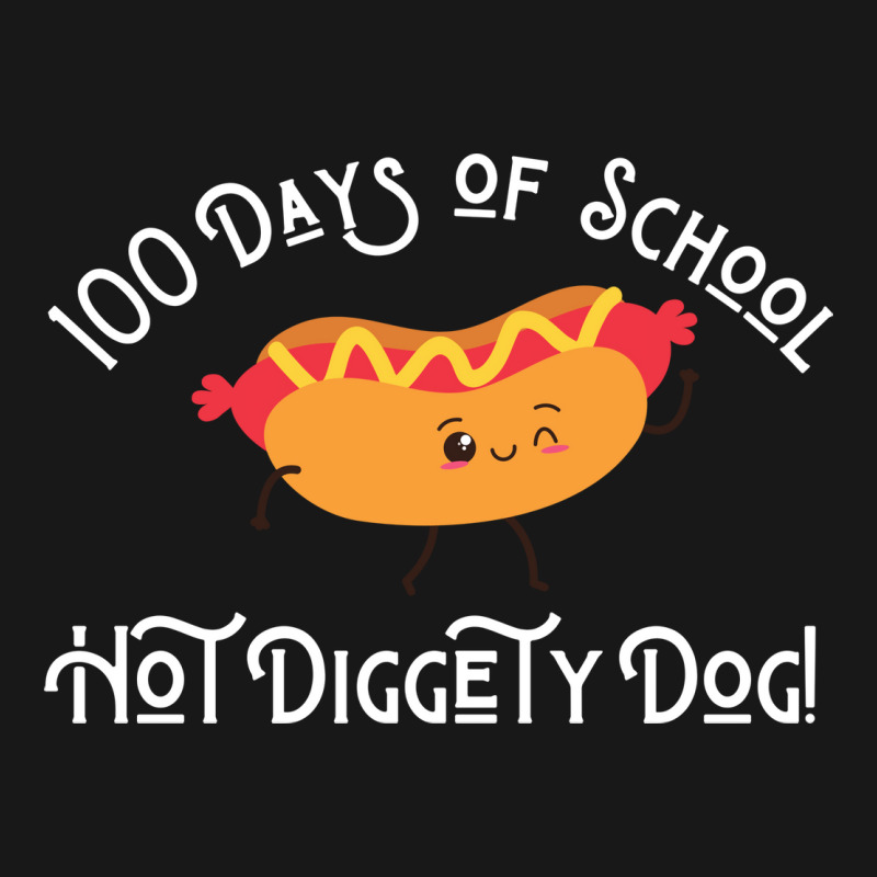 Funny Hot Dog 100 Days Of School Hot Diggety Dog Q Flannel Shirt | Artistshot