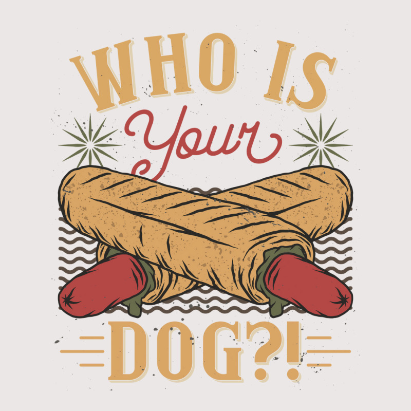 Who Is Your Dog Hot Dog Funny Funny Pocket T-shirt | Artistshot