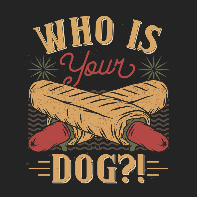 Who Is Your Dog Hot Dog Funny Funny 3/4 Sleeve Shirt | Artistshot