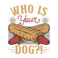 Who Is Your Dog Hot Dog Funny Funny Men's T-shirt Pajama Set | Artistshot