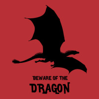 Beware Of The Dragon Black T-shirt | Artistshot