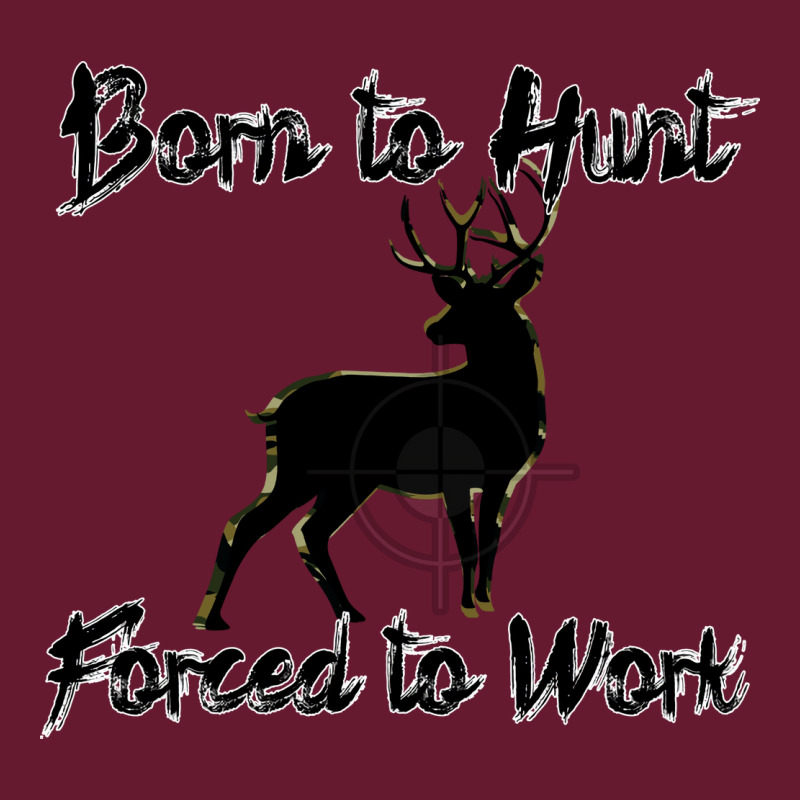 Born To Hunt Forced To Work 80s Classic T-shirt by lenainplongo2 | Artistshot