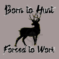 Born To Hunt Forced To Work 80s Vintage Hoodie | Artistshot