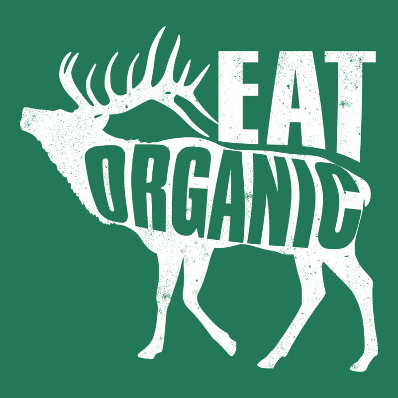 Hunting Eat Organic Ladies Fitted T-Shirt by pelsmalekke | Artistshot