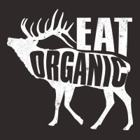 Hunting Eat Organic Racerback Tank | Artistshot